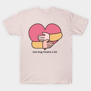 Hug love T-Shirt